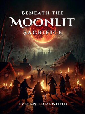 cover image of Beneath the Moonlit Sacrifice